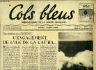 Cols bleus n° 97 - Une mission du Suffren, l'engagement de l'ile de la Cat-Ba, Une spécialité peu connue : le guetteur, Le président-Honduce en pêche ...