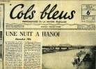 Cols bleus n° 101 - Une nuit a Hanoi, décembre 1946 par E.V. Vatelot, Le plus grand mystère de l'Atlantique a aujourd'hui soixante quinze ans par Geo ...