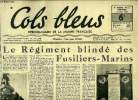 Cols bleus n° 117 - Le régiment blindé des fusiliers-marins, Visite en France de la marine suédoise, La météorologie au travail par Géo Mousseron, Les ...
