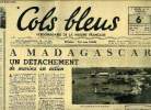 Cols bleus n° 119 - A Madagascar un détachement de marins en action, Les journées techniques de la marine, Trois batiments en Indochine en 1946 et ...