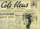 Cols bleus n° 128 - La route de Saigon - dernier envol par Paul Jean Lucas, Il y a trois ans, Toulon était libéré par M. Ferrière, A Saint Nazaire - ...