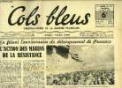 Cols bleus n° 129 - La marine française sera dotée d'un nouveau porte-avions, En fêtant l'anniversaire du débarquement de Provence l'action des marins ...