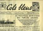 Cols bleus n° 141 - Le nouveau ministère des forces armées, La marine au sein de la défense nationale, Renaissance de notre marine marchande par ...