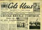Cols bleus n° 143 - L'école navale continue, former des chefs qui soient d'excellents techniciens par Yves Chenaie, Vasco de Gama par Jean Mauclère, A ...