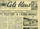 Cols bleus n° 149 - En Indochine avec nos flottilles amphibies, M. Joannès Dupraz a Brest, A l'école navale, Inspection ministérielle du Jean Bart et ...