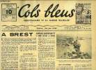 Cols bleus n° 154 - A Brest, des projets successifs ont été et sont encore a l'étude par Jean Jacques Antier, Le canonnier il y a cent ans par Pierre ...