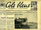 Cols bleus n° 161 - En mission de la 4e flottille-Aéronavale par H. Rubino de Barazia, Une prise d'armes sur le dixmude, L'amiral marquis d'Amfreville ...