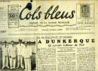 Cols bleus n° 178 - Sainte Barbe et Saint Eloi ont été fêtés a Toulon, La vie d'une grande cité maritime a Dunkerque, en suivant l'officier de Port ...