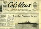 Cols bleus n° 180 - Le vice amiral Ronarc'h a procédé a une importante remise de décorations, A Brest, l'arsenal poursuit son oeuvre, Le Jean Bart ...