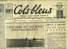 Cols bleus n° 189 - L'escadre en tournée d'entrainement, Deux cargos ont été lancés a Nantes, Choses vues en traversant la chine, Les cendres de ...