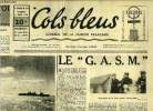 Cols bleus n° 193 - Le G.A.S.M. par Paul Jean Lucas, Au cours d'une croisière, la Marseillaise a fait escale au Pirée, La question des coques, ...
