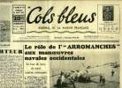 Cols bleus n° 194 - La défense du convoi, l'escorteur par C.F. Vulliez, Le role de l'arromanches aux manoeuvres navales occidentales, Prendre le quart ...