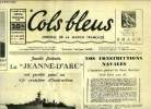 Cols bleus n° 200 - Faculté flottante, la Jeanne d'Arc est partie pour sa 12e croisière d'instruction par Jean Raynaud, Nos constructions navales par ...