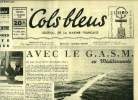 Cols bleus n° 201 - Les conférences du pacte Atlantique, Avec le G.A.S.M. en Méditerranée, En plongée a bord de la Créole, Le vagabons par Carlos ...