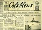 Cols bleus n° 203 - La marine poursuit sa tache, une tranche nouvelle de constructions neuves sera entreprise en 1950, nous dit M. Raymond Laurent, ...