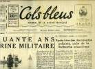 Cols bleus n° 204 - Cinquante ans de marine militaire, Le Ct-Charcot a atteint la Terre Adélie, après l'ère des découvertes polaires, celle de la ...