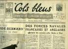 Cols bleus n° 208 - Armé par les chargeurs réunis, le Claude-Bernard va prendre le mer, Des forces navales françaises et anglaises effectuent des ...