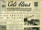Cols bleus n° 210 - Deux nouveaux types de sous-marins construits aux U.S.A., L'arsenal de Saigon a toujours joué un role important dans l'équipement ...