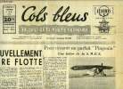 Cols bleus n° 211 - Un problème urgent, le renouvellement de notre flotte, Pour devenir un parfait Pingouin, une lettre de la S.M.E.S., M. ...