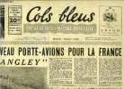 Cols bleus n° 226 - Un nouveau porte avions pour la France le Langley, Quand le La Grandière participait au débarquement d'Indochine, La croisière du ...