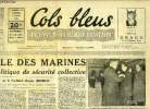 Cols bleus n° 231 - Le role des marines dans la politique de sécurité collective par le Vice Amiral d'Escadre Lemonnier, Prise d'armes aux Invalides, ...