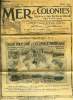 Mer & Colonies n° 216 - L'affiche 1926 de la L.M.C., Payer nos créanciers avec nos colonies ?, La guerre navale dans l'Adriatique, La ligne postale ...