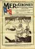 Mer & Colonies n° 278 B - Le traité naval de Londres par P. Le Roll, Le dernier Amiral de France par la baronne Ed. d'Argenton, L'ingénieur et notre ...