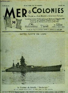 Mer & Colonies n° 297 - Les zones franches maritimes et fluviales par G. Lecarpentier, Notre marine en Extrême Orient, Notre marine il y a cent ans ...