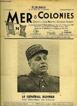 Mer & Colonies n° 311 - Exploits de sous marins par Maurice Chérié, Chansons de marins et poésie sans rimes par Auguste Dupouy, L'entr'aide maritime, ...