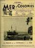 Mer & Colonies n° 312 - Pour la marine et nos marins, La mise a l'eau du Jean Bart par M.C., La guerre sur mer et l'humour anglais, Les navires ...