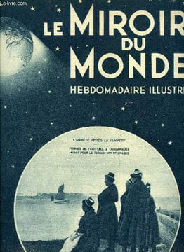 Le miroir du monde n° 31 - Les traditions du salon de l'automobile, Tragiques tempêtes d'automne, L'école a voile dans la marine militaire par Paluel ...