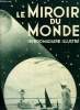 Le miroir du monde n° 97 - Le calendrier politique de 1932 par Albert Jullien, Le musée Franchet d'Esperey, a Alger par Michel Raineau, Visites, ...