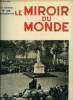 Le miroir du monde n° 125 - Pendant l'étape Marseille-Cannes du tour de France, L'empire britannique délibère a Ottawa sur son organisation économique ...