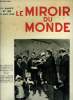 Le miroir du monde n° 128 - M. Albert Lebrun a Verdun, Le IVe centenaire de l'union de la Bretagne a la France par Marc Daubrive, M. Albert Lebrun ...