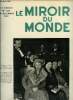 Le miroir du monde n° 147 - M. Paul Boncourt sort de l'Elysée après avoir accepté de former le ministère, M. Paul Boncour résout une crise de cinq ...