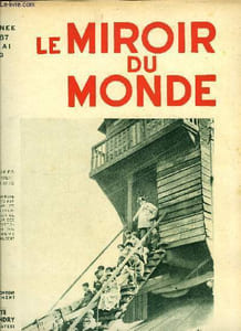Le miroir du monde n° 167 - L'écossais Ramsay Macdonald par Antonina Vallentin, Une statue du Christ-Roi sur la terre de France, elle s'élèvera près du village des Houches par A. Boucher, La sculpture au salon par Jean Valmy Baysse, Quand M. Franz von