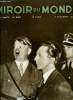Le miroir du monde n° 244 - Le vrai Hitler par Michel Gorel, La lumière meurtrière par Henri Kubnick, Un paradis pour écoliers par G. Brunon Guardia, ...