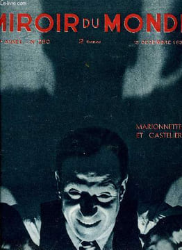 Le miroir du monde n° 250 - On a dansé chez Molière par René Brunschwik, L'épopée coloniale française par Pierre la Mazière, Savoir patiner, ...