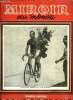 Le miroir du monde numéro spécial - Le tour de France 1948, tous les résultats, les plus belles photos, Le tour de France passé et présent par Robert ...