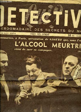 Qui ? Détective n° 257 - Les voitures radio de la P.J. traquent les inconnus du bois de Boulogne, hotes dangereux dans les nuits d'été par Jacques ...