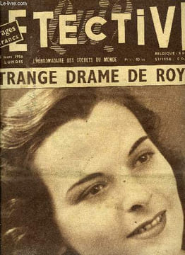 Qui ? Détective n° 508 - L'étrange drame de Royat par Marcel Montarron, Le terrible conflit religieux qui depuis dix ans, empoisonnait la passion de ...