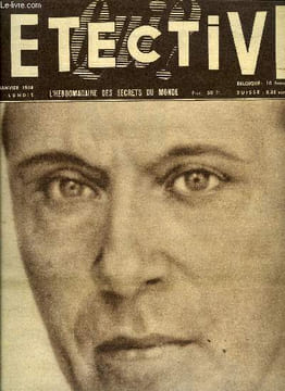 Qui ? Détective n° 604 - Charles Clément, le nécrophile de l'avenir de la République : un monstre distingué par René Desbordes, Villages a vendre par ...