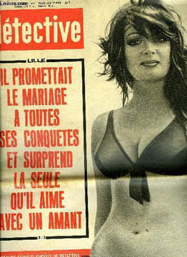 Détective n° 1370 - Il promet le mariage a toutes ses conquêtes et surprend la seule qu'il aime avec un amant par Yves Marechal, La dévoreuse d'hommes ...