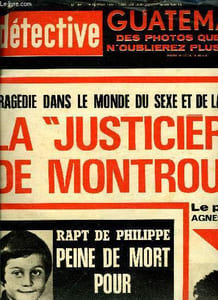 Détective n° 1541 - Tragédie dans l'université du sexe et de la drogue, procès de la monstrueuse justicère de montrouge par Benoit Clair, Le rapt de Philippe, la mort pour les ravisseurs par Christian Chardon, La visiteuse médicale avait rendez vous