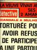 Détective n° 1550 - Scandale a Mulhouse, torturée pour avoir refusé de participer a une partouze par Jean Paul Allard, Sa femme le poussait a prendre ...