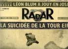 Radar n° 38 - La suicidée de la tour Eiffel, A Jouy en Josas, M. Léon Blum a reçu aussi Radar, La chienne de Buchenwald change de prison, La querelle ...