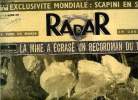 Radar n° 42 - La mine a écrasé un recordman du monde, Scapini en Suisse, voici pourquoi l'ex-ambassadeur des prisonnier a choisi l'exil, Stockholm a ...