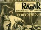 Radar n° 51 - L'aventurier Roger Peyré, vedette de l'affaire Revers-Mast, La destruction de Gérardmer, le général allemand Schiele explique son role ...