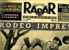 Radar n° 111 - Rodéo imprévu, De Lattre réclame des renforts, Barcelone a vécu des heures d'émeute, Ils mènent la grève métro-bus, Le train s'est jeté ...