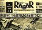 Radar n° 119 - La corde a porté bonheur, Othon épouse Régina, Les coqs de France ont battu les Bulgares, Quand nous serons champion du monde, Une ...